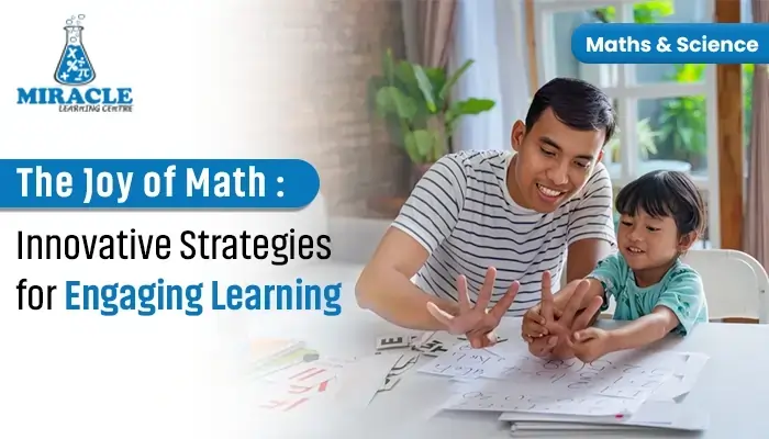 How to Master Maths Making The Subject Engaging