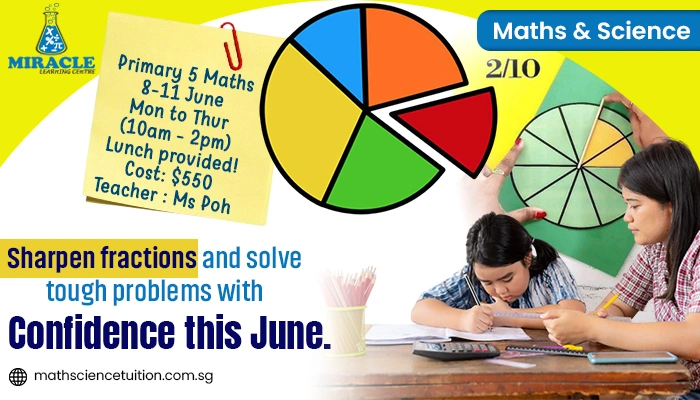 P5 Maths fractions tuition Singapore